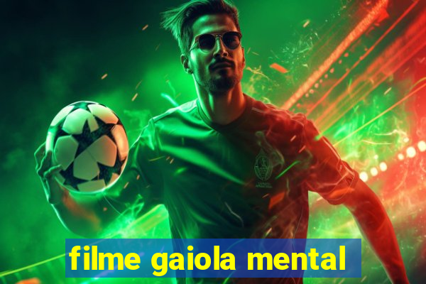 filme gaiola mental